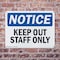 Signmission Keep Out Staff Only OSHA Notice Sign, Aluminum, 18in W x 12in L, 2PK OS-2PACK-NS-A-1218-L-13856 - alternate 7
